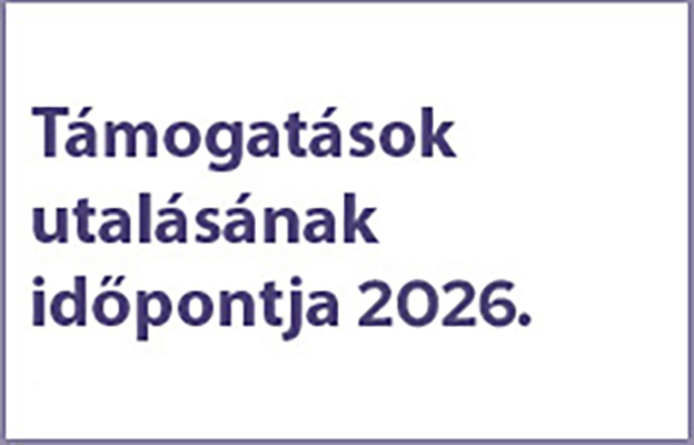 Támogatások utalásának időpontja 2026.