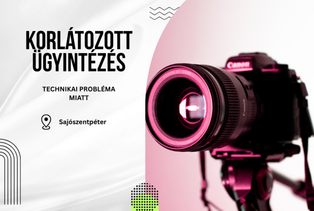 Korlátozott ügyintézés Sajószentpéteren – Technikai probléma