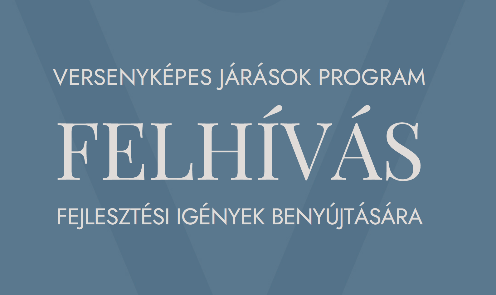 Versenyképes Járások Program:  Felhívás Adatlap Keretek